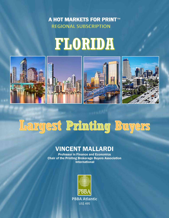 HOT MARKETS Florida Largest Printing Buyers by Vincent Mallardi