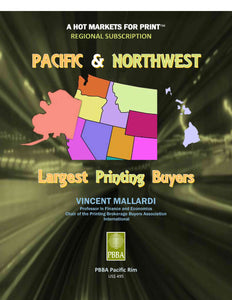 HOT MARKETS: Pacific & Northwest Largest Printing Buyers