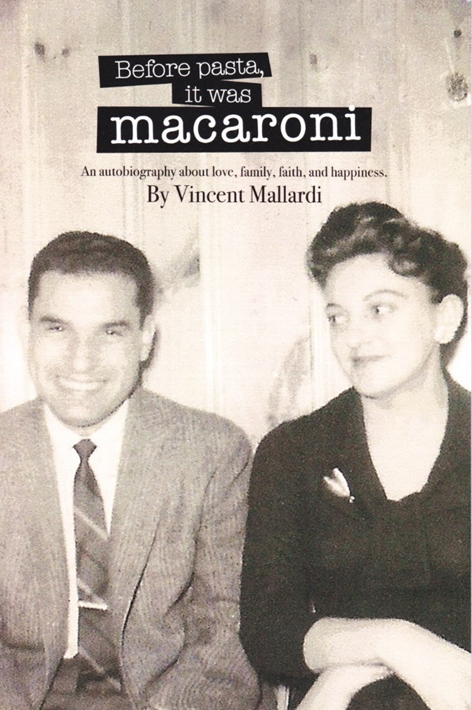 Before Pasta, It was Macaroni by Vincent Mallardi