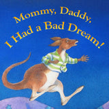 Mommy, Daddy, I Had a Bad Dream by Martha Heineman Pieper, Ph.D.